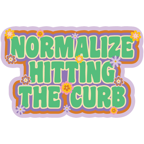 Normalize Hitting the Curb