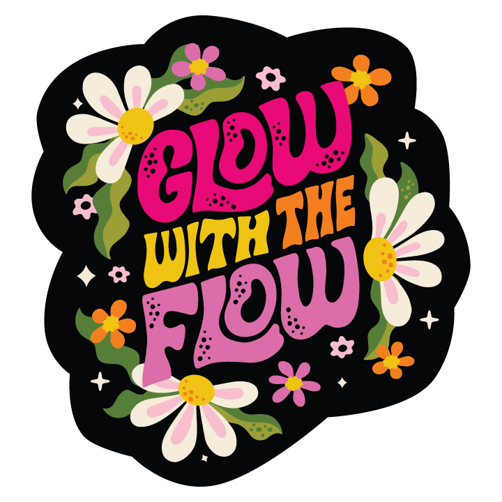 Glow with the Flow