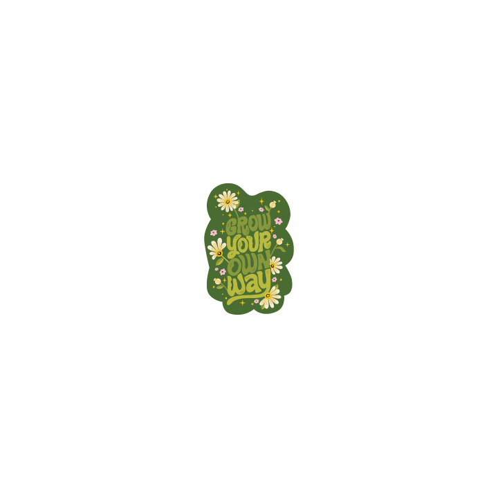 Grow Your Own Way
