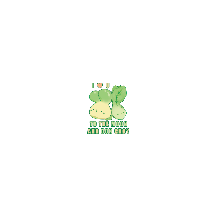 To the Moon And Bok Choy