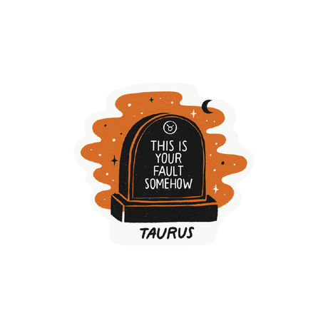 Taurus as a Tombstone